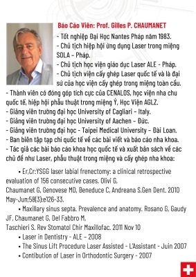 Báo cáo viên - Giáo sư Gilles P.Chaumanet nhiều kinh nghiệm trong lĩnh vực nha khoa cấy ghép